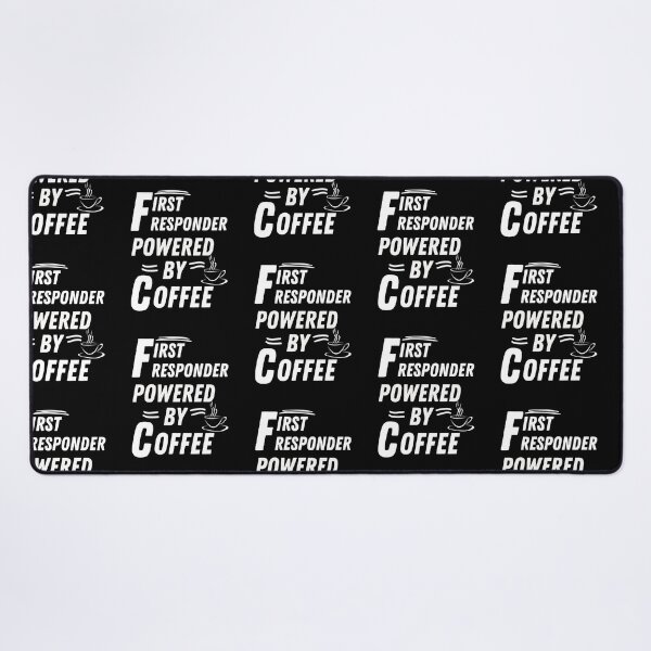 Item preview, First Responder powered by coffee designed and sold by annoying-shirts.