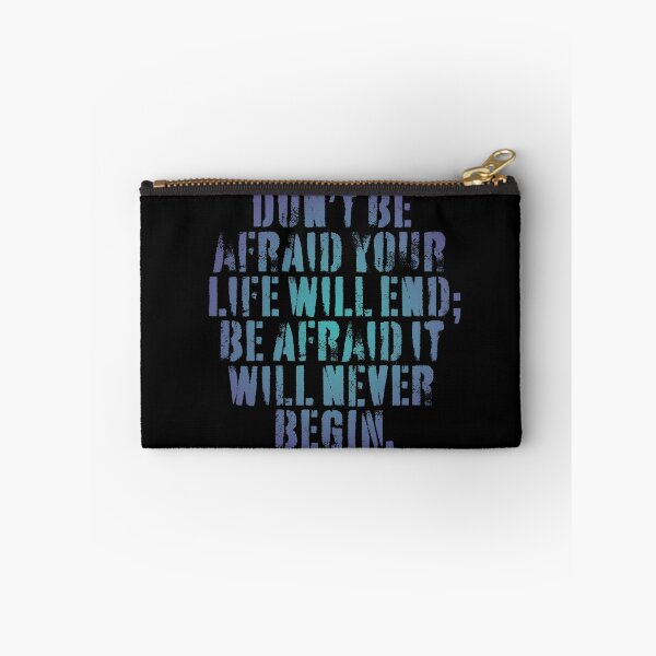 Item preview, Don't be afraid your life will end; be afraid it will never begin. v.7 designed and sold by x1brett.