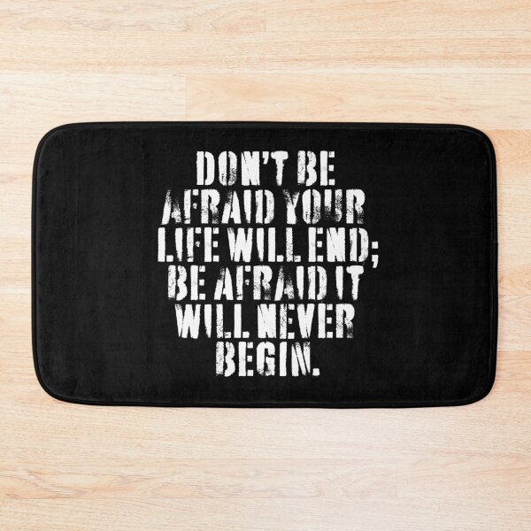 Item preview, Don't be afraid your life will end; be afraid it will never begin. v.9 designed and sold by x1brett.