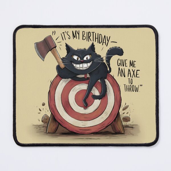 Item preview, It's My Birthday Funny Axe Throwing cat Lover Famer Party designed and sold by FurRealStudioCo.