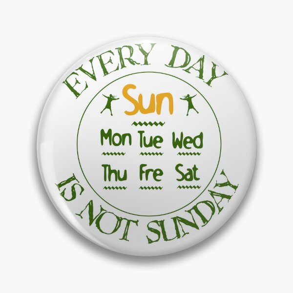 Item preview, Every day is not Sunday designed and sold by FelixMorua.