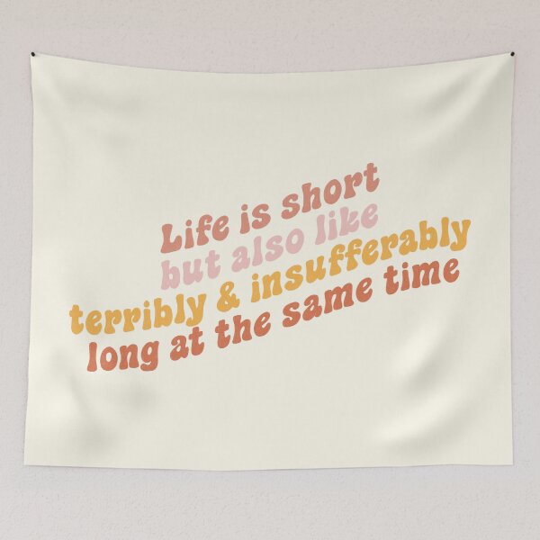 Item preview, Life is short but also like terribly and insufferably long at the same time designed and sold by Ohmera.
