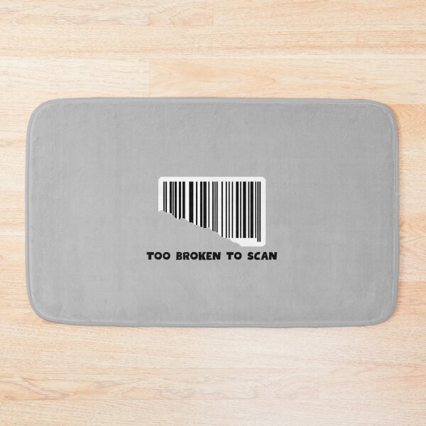 Item preview, Too broken to scan designed and sold by AnyShops.