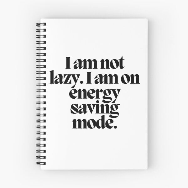 Item preview, I am not lazy. I am on energy saving mode.  designed and sold by CharmStudio.