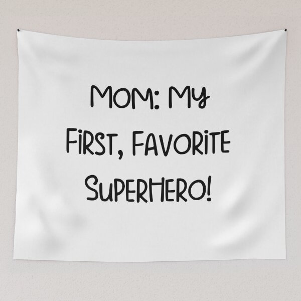 Item preview, Mom_ My First, Favorite Superhero! designed and sold by pugshowsfashion.