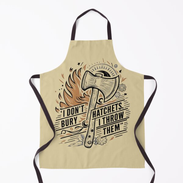 Item preview, I don't bury hatchets I throw them Funny Axe Throwing Lover Famer Party designed and sold by FurRealStudioCo.