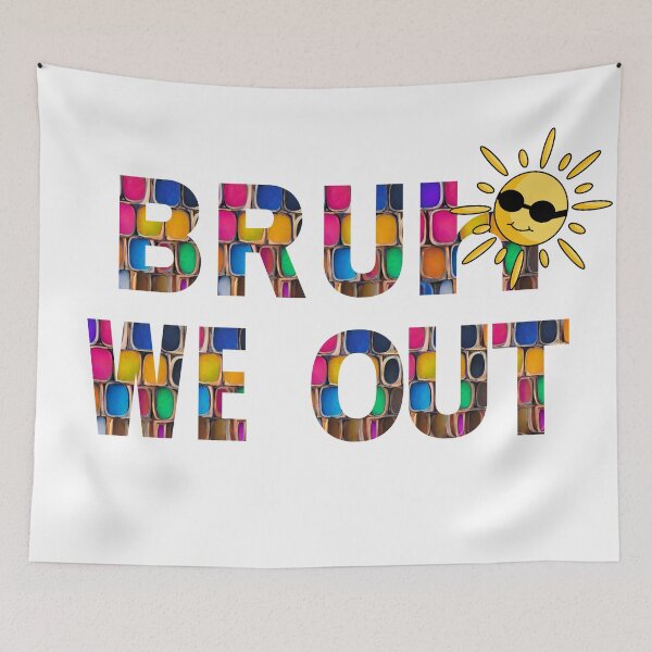Item preview, Bruh we out colorful day designed and sold by CustomTeeCraft.