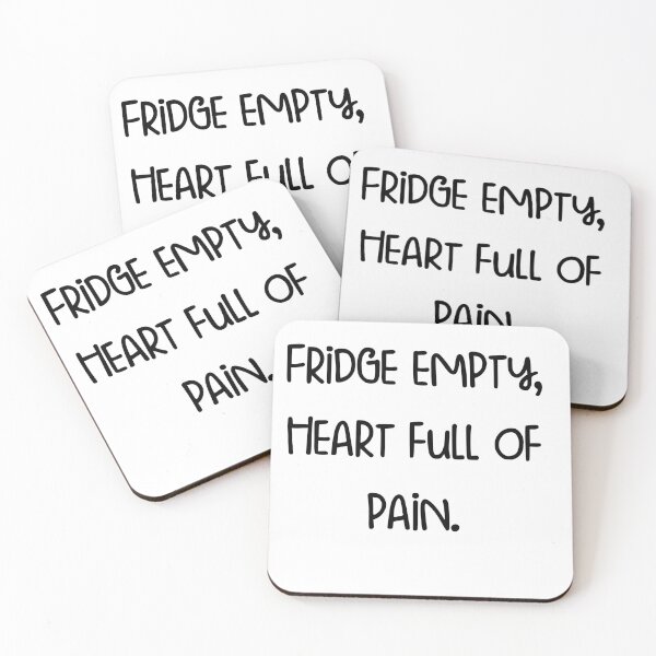 Item preview, Fridge empty, heart full of pain. designed and sold by pugshowsfashion.