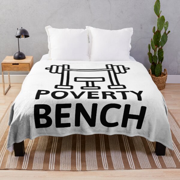Item preview, Poverty Bench! Gym Gainz Bench Press designed and sold by PMCreative.