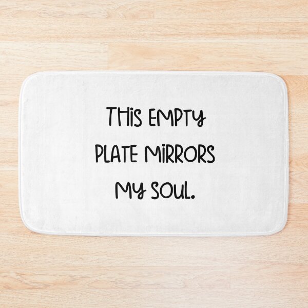 Item preview, This empty plate mirrors my soul. designed and sold by pugshowsfashion.