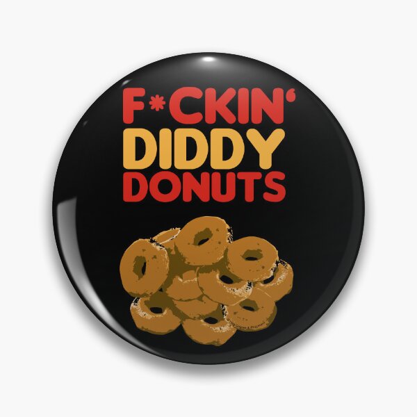 Item preview, F*ckin' Diddy Donuts - Neg's Urban Sports designed and sold by Neg-Dupree.