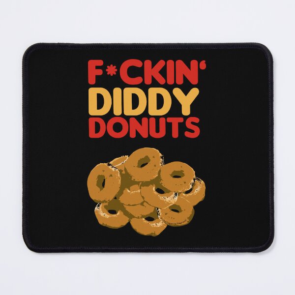 Item preview, F*ckin' Diddy Donuts - Neg's Urban Sports designed and sold by Neg-Dupree.
