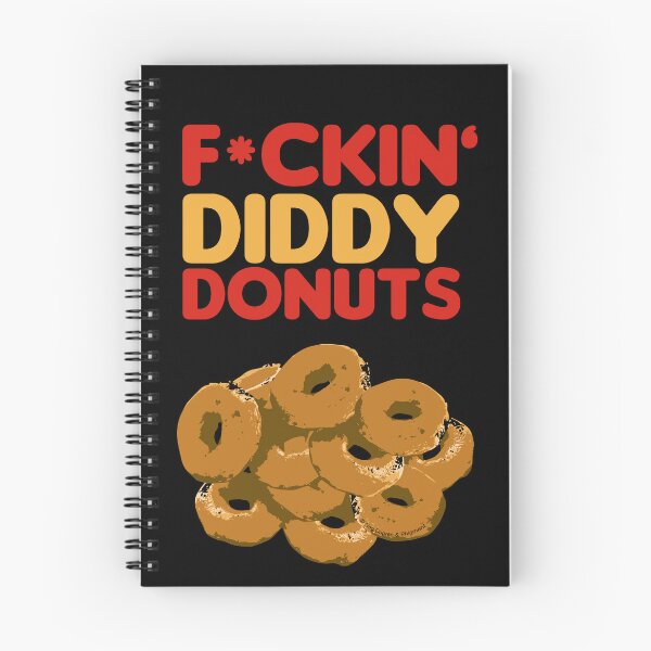 Item preview, F*ckin' Diddy Donuts - Neg's Urban Sports designed and sold by Neg-Dupree.