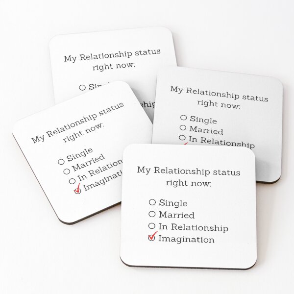 Item preview, My relationship status right now: Imagination designed and sold by UnCoverDesign.