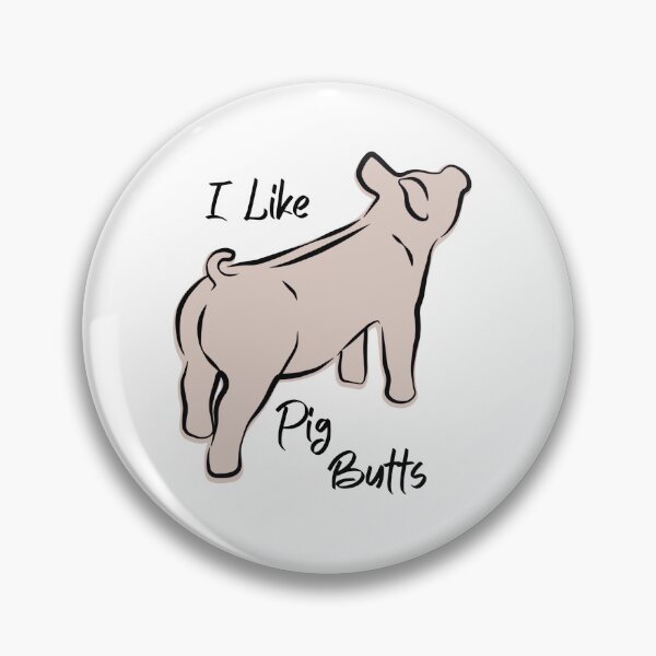 Item preview, "I Like Pig Butts" livestock pig show shirt. designed and sold by Tuff-stuff-tees.