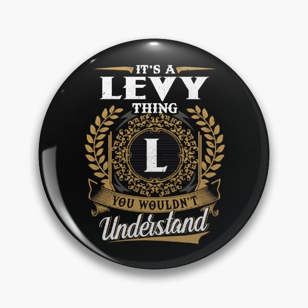 Item preview, It Is A Levy Thing You Wouldnt Understand  designed and sold by Huck-me.