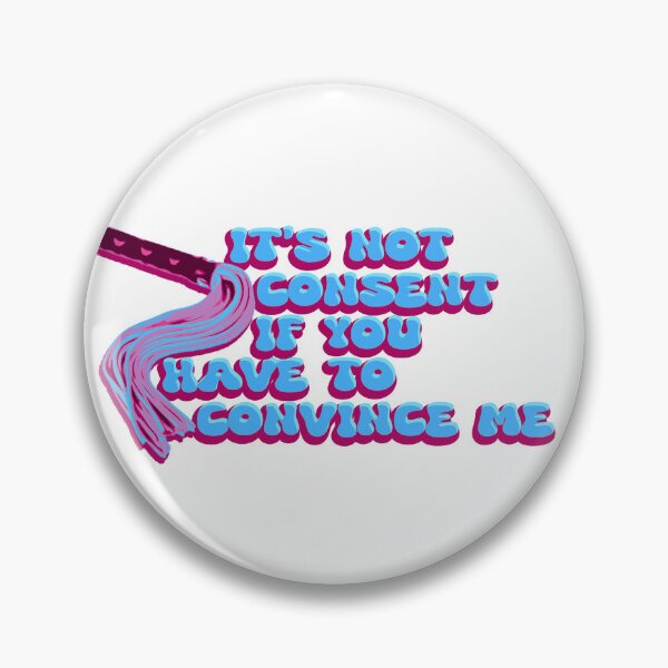 Item preview, It's not consent if you have to convince me - neon whip design designed and sold by kinkstoo.