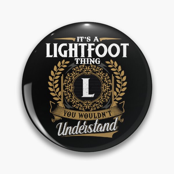 Item preview, It Is A Lightfoot Thing You Wouldnt Understand  designed and sold by Huck-me.