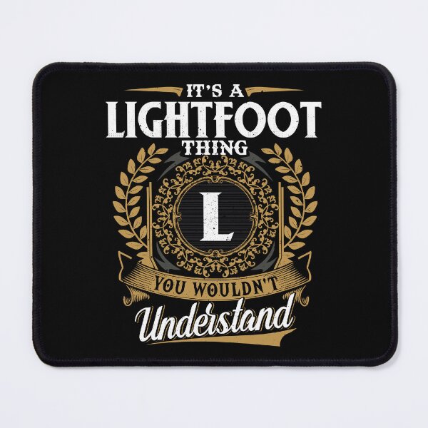 Item preview, It Is A Lightfoot Thing You Wouldnt Understand  designed and sold by Huck-me.