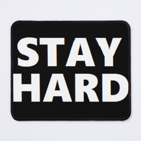 Item preview, stay hard designed and sold by felipequeiroz.