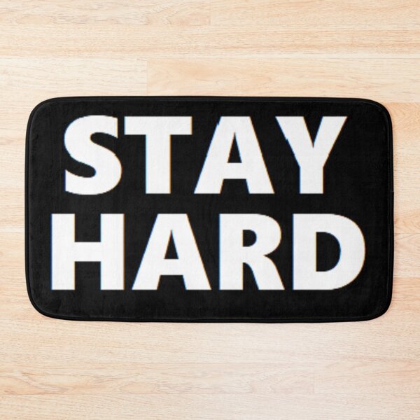 Item preview, stay hard designed and sold by felipequeiroz.