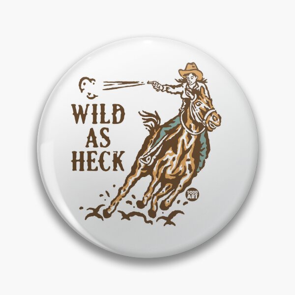 Item preview, WILD AS HECK designed and sold by TODD GOLDMAN.