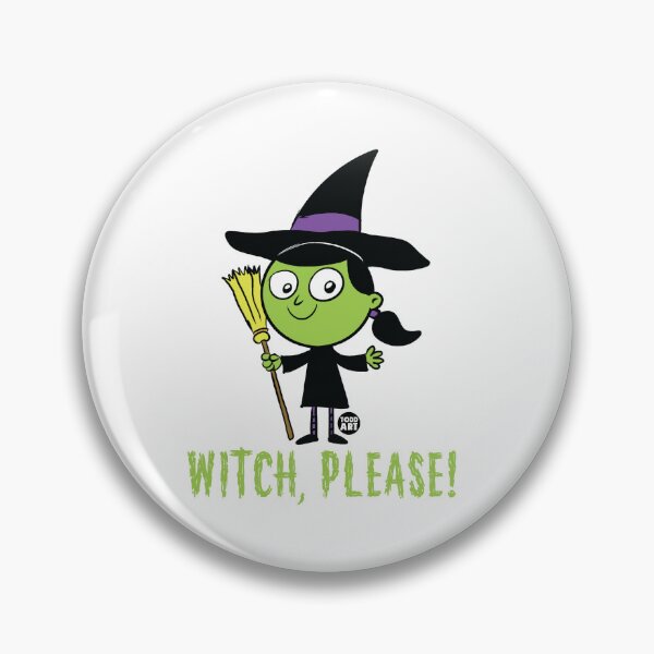 Item preview, WITCH PLEASE designed and sold by TODD GOLDMAN.