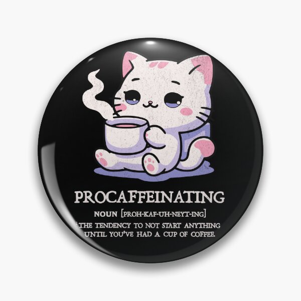 Item preview, Procaffeinating Design: Kawaii Cat Relaxing with Coffee - Humorous Definition Art designed and sold by DesignedByMarty.