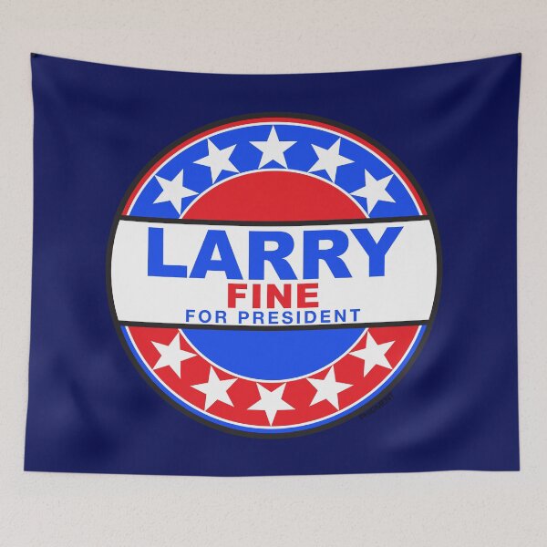 Item preview, LARRY FINE For President - THREE STOOGES designed and sold by phigment-art.