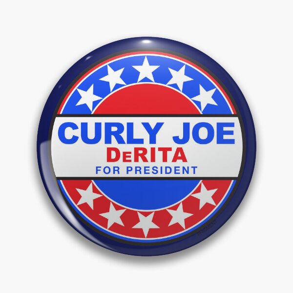 Item preview, CURLY JOE DERITA For President - THREE STOOGES designed and sold by phigment-art.