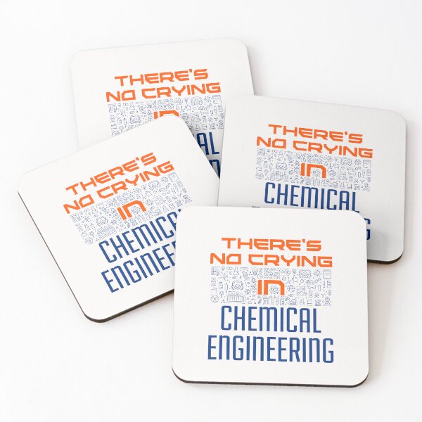 Item preview, There's No Crying in Chemical Engineering designed and sold by jaygo.