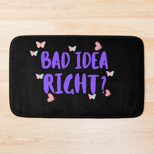 Item preview, Bad Idea Right ! designed and sold by ANNINOART ⭐⭐⭐⭐⭐.