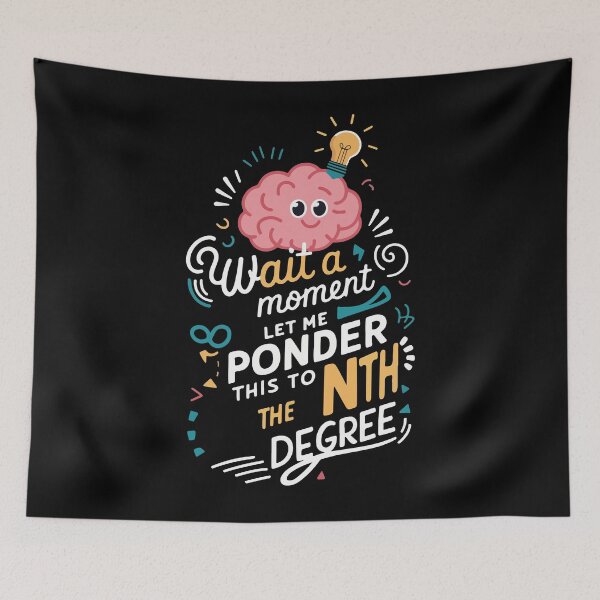 Item preview, Wait a moment. Let me ponder this to the nth degree designed and sold by mergmart.