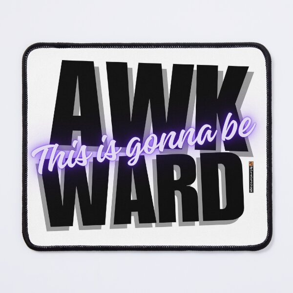 Item preview, This is gonna be AWK WARD designed and sold by planetwrockage.