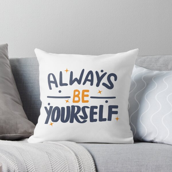 Item preview, always be yourself designed and sold by itswallcraft.