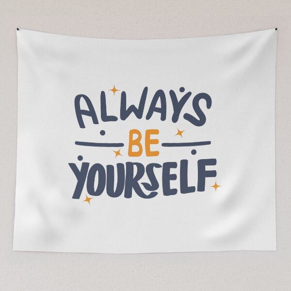Item preview, always be yourself designed and sold by itswallcraft.