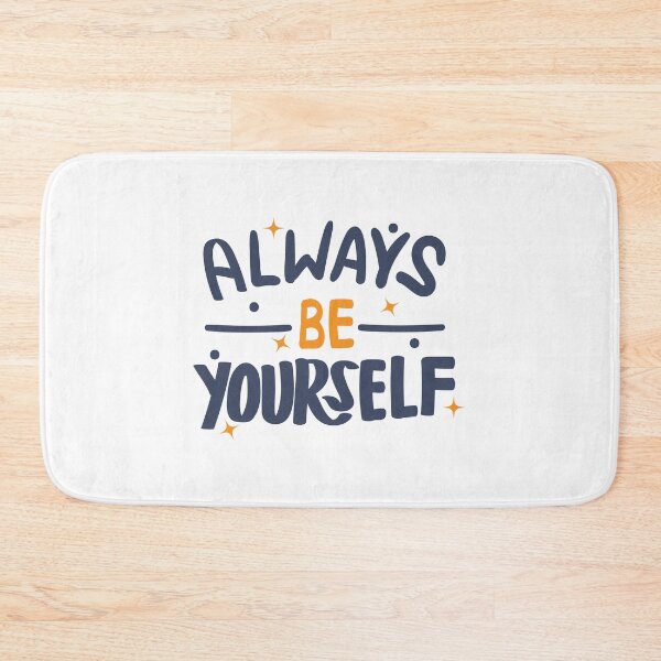 Item preview, always be yourself designed and sold by itswallcraft.