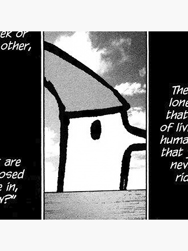 You know what I think, Punpun?