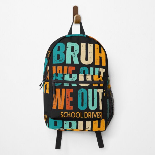 Item preview,  Happy last day of school for school drivers ,Bruh we out 2024 designed and sold by erozzz.