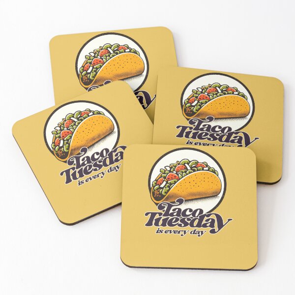 Item preview, Taco Tuesday is Every Day  designed and sold by FrictionMaxxing.