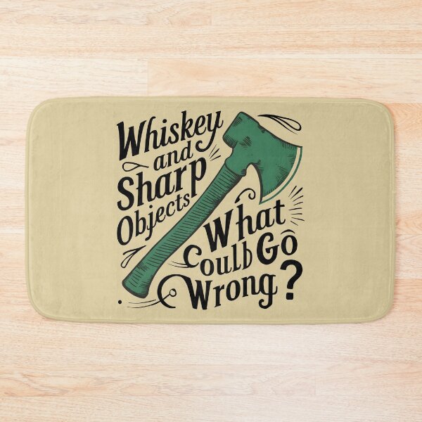 Item preview, Whiskey and Sharp Objects. What could go wrong? Funny Axe Throwing Lover designed and sold by FurRealStudioCo.