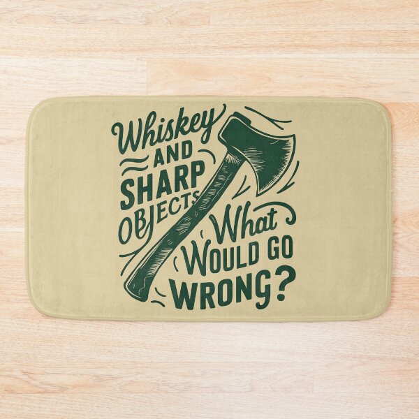 Item preview, Whiskey and Sharp Objects. What could go wrong? Funny Axe Throwing Lover designed and sold by FurRealStudioCo.