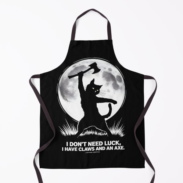 Item preview, I don't need luck I have claws and axe Funny Axe Throwing Lover designed and sold by FurRealStudioCo.