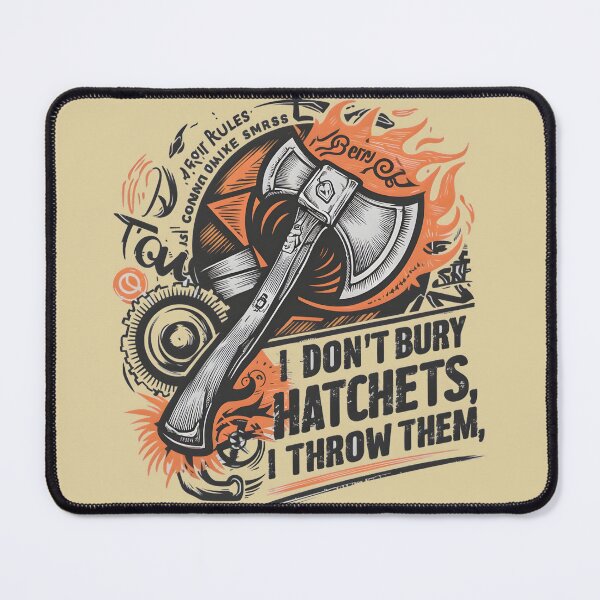 Item preview, I don't bury hatchets I throw them Funny Axe Throwing Lover Famer Party designed and sold by FurRealStudioCo.