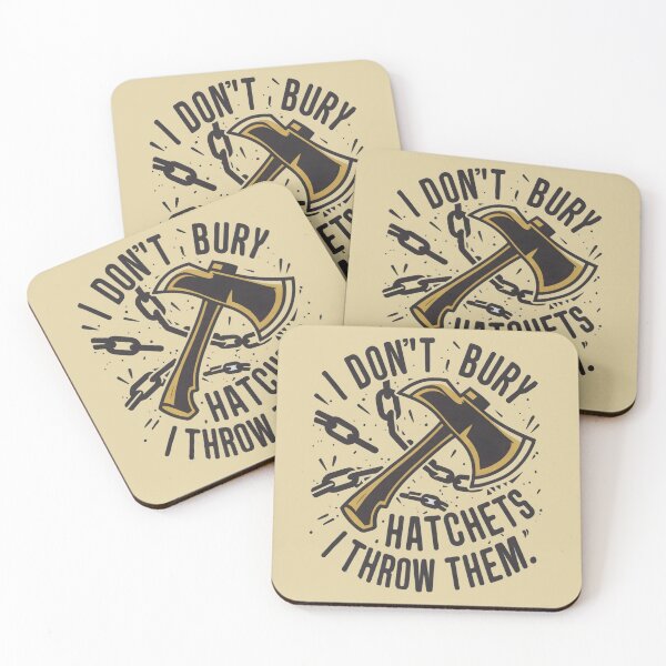 Item preview, I don't bury hatchets I throw them Funny Axe Throwing Lover Famer Party designed and sold by bluel_evin.