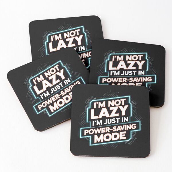 Item preview, I'm Not Lazy, I'm Just in Power-Saving Mode | System Administrator Gift | System Admin designed and sold by BrooklynRhodes.