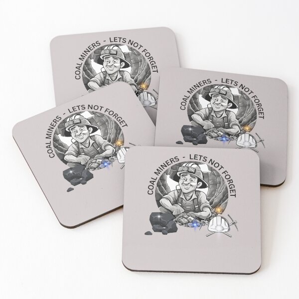 Item preview, Coal MIners - Lets not forget 2 designed and sold by Mara9.