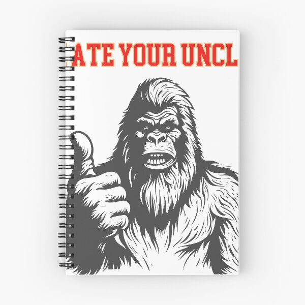 Item preview, funny Bigfoot, I ate your uncle t-shirt designed and sold by KreativKulture.