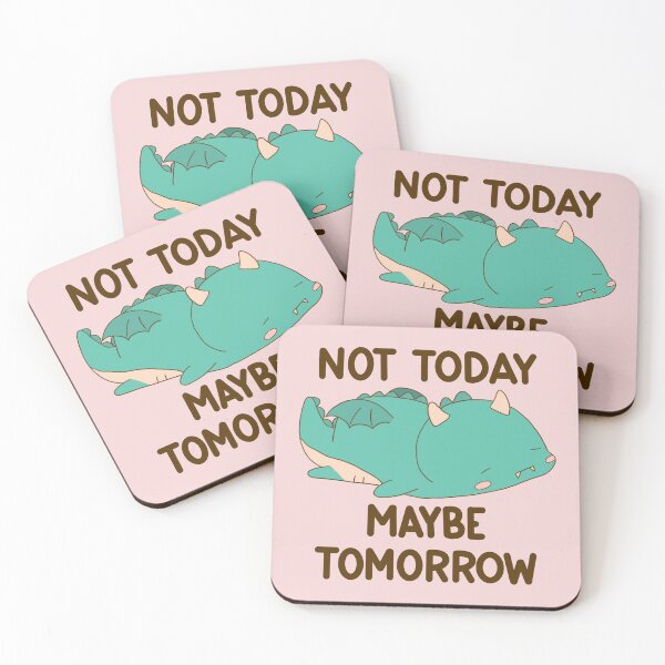 Item preview, Not Today, Maybe Tomorrow Draco designed and sold by designwithmina-.