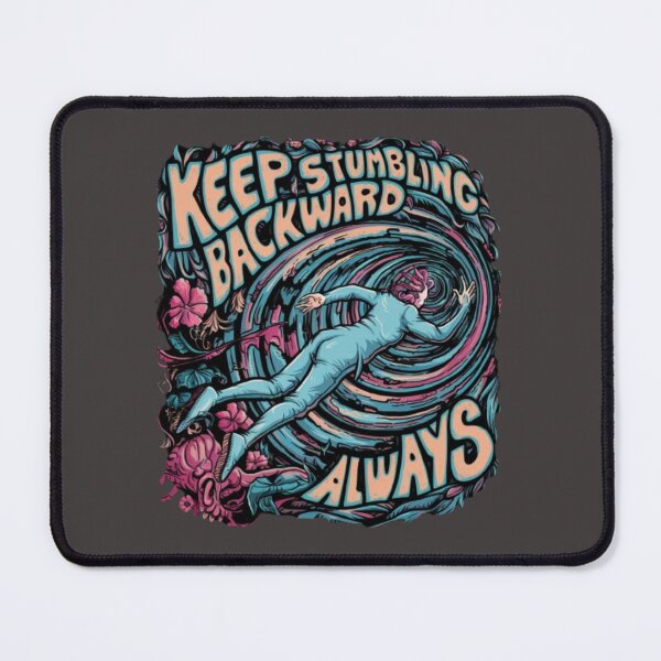 Item preview, quotimism keep stumbling backward always designed and sold by Imaginarium of Chaos falcon88 .